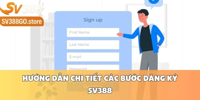 Hướng Dẫn Chi Tiết Các Bước Đăng Ký SV388